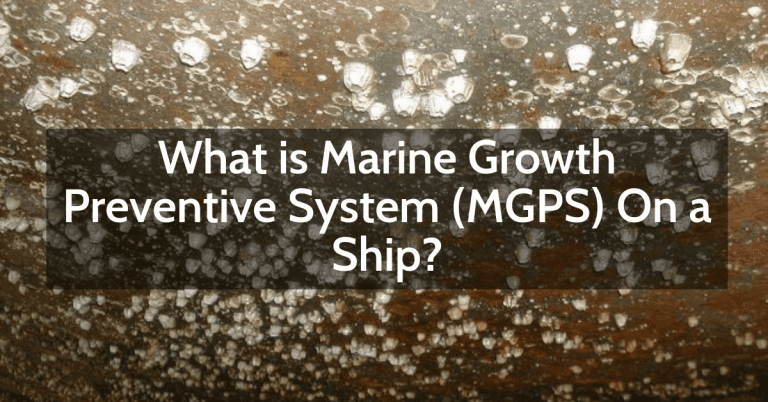 What is Marine Growth Preventive System (MGPS) On a Ship?
