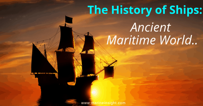 The History of Ships: Ancient Maritime World