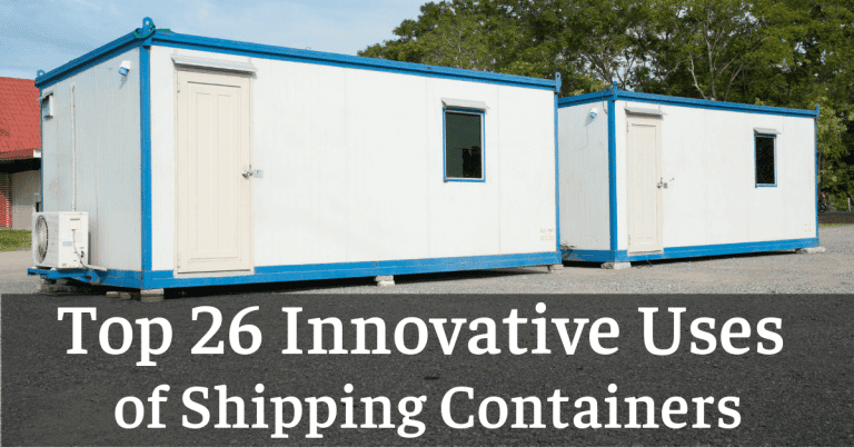 Top 26 Innovative Uses of Shipping Containers