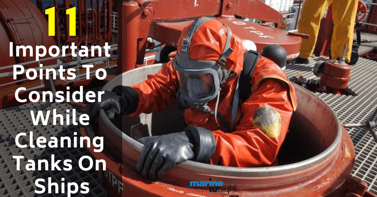 11 Important Points To Consider While Cleaning Tanks On Ships