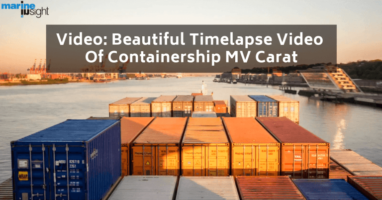 Video: Beautiful Timelapse Video Of Containership MV Carat