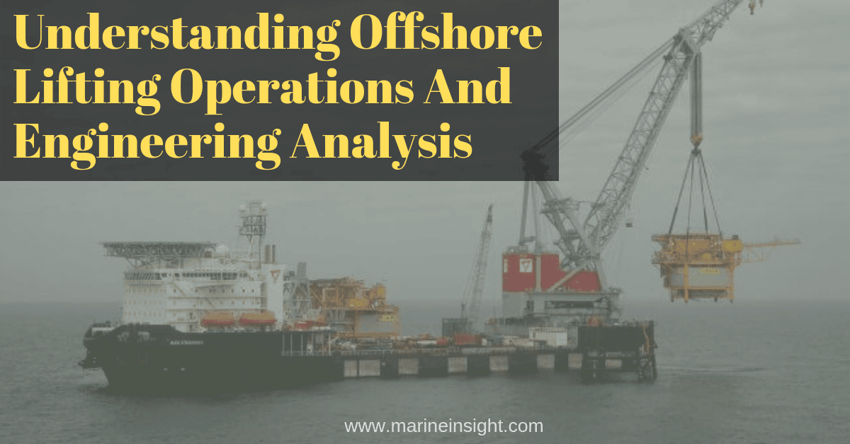 Understanding Offshore Lifting Operations And Engineering Analysis