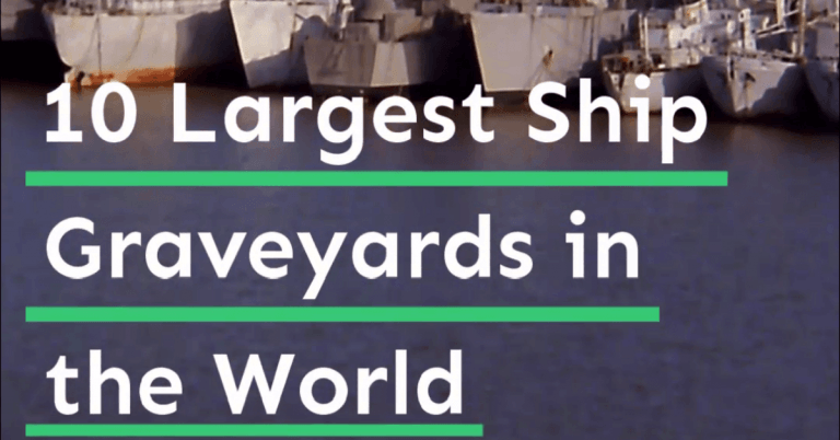 10 Largest Ship Graveyards in the World