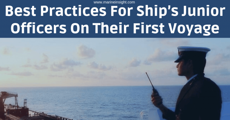 Best Practices For Ship’s Junior Officers On Their First Voyage