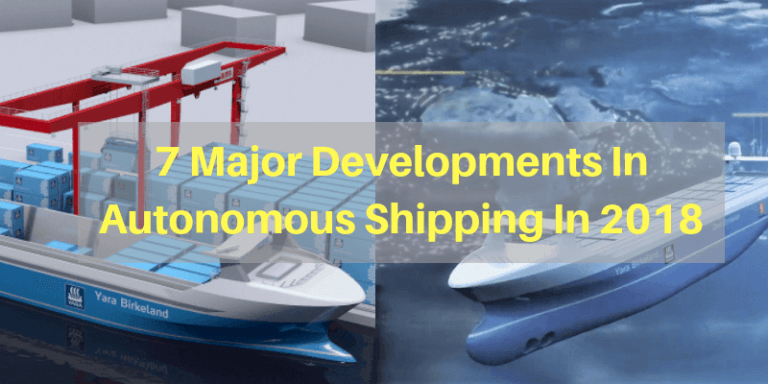 7 Major Developments in Autonomous Shipping in 2018