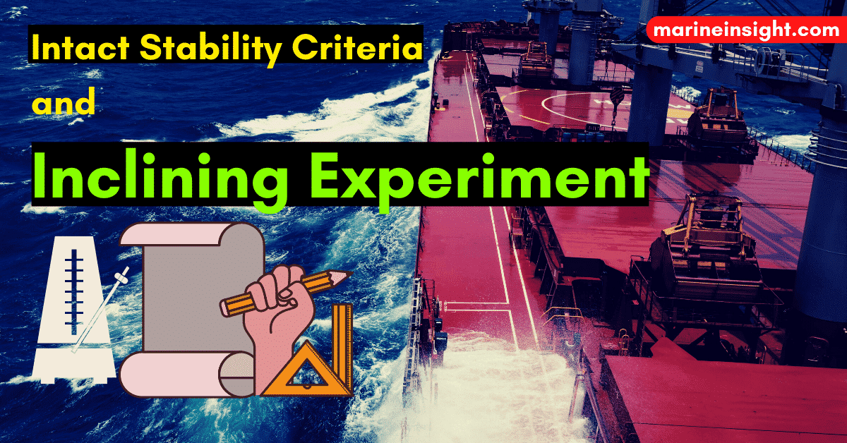 Ship Stability Intact Stability Criteria and Inclining Experiment