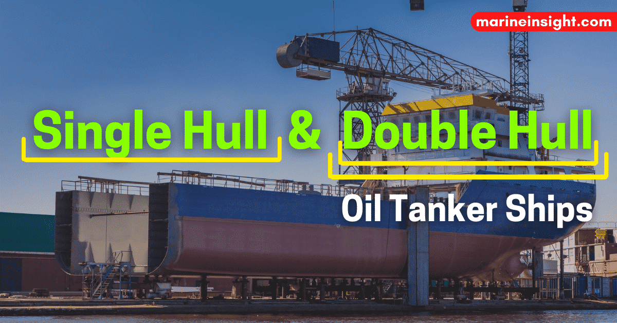 Single Hull Vs Double Hull Tankers