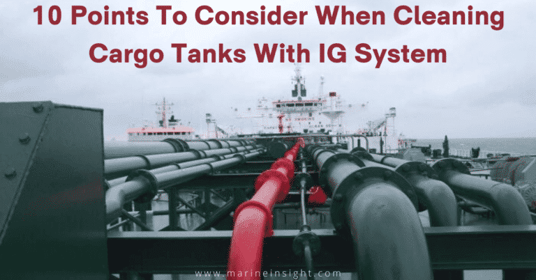 10 Points To Consider When Cleaning Cargo Tanks With IG System