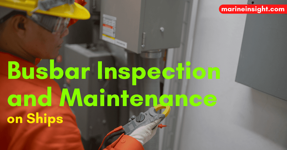 How to Do Busbar Inspection and Maintenance on Ships?