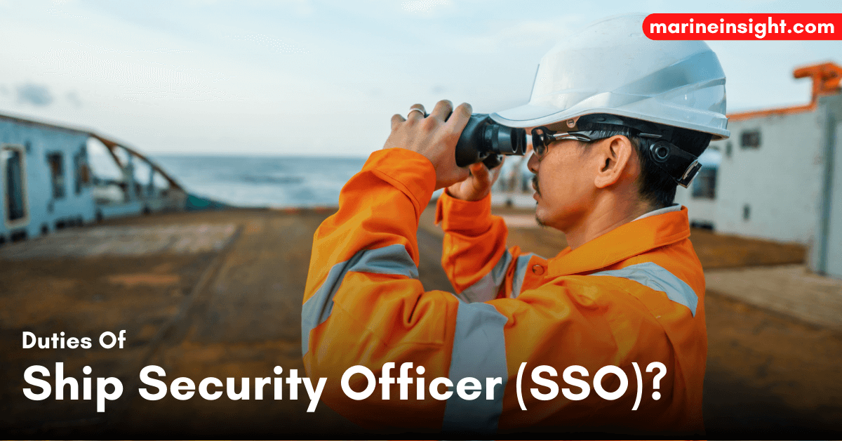What Are The Duties Of Ship Security Officer (SSO)?