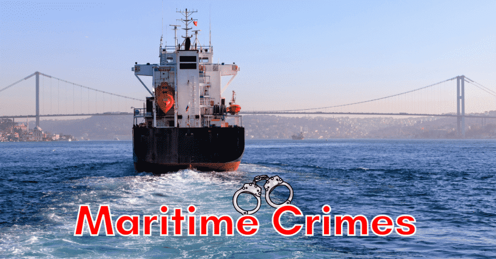9 Types of Maritime Crimes