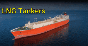 LNG Tankers - Different Types And Dangers Involved