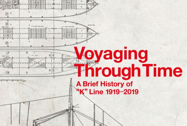 “K” Line Celebrates 100-Year Anniversary With Company History Entitled “Voyaging Through Time”