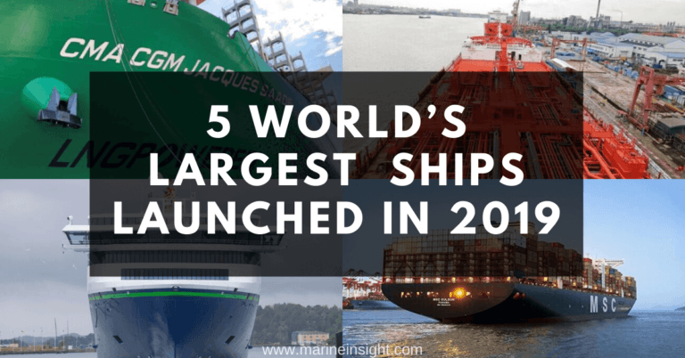 5 Largest Vessels In The World Launched in 2019