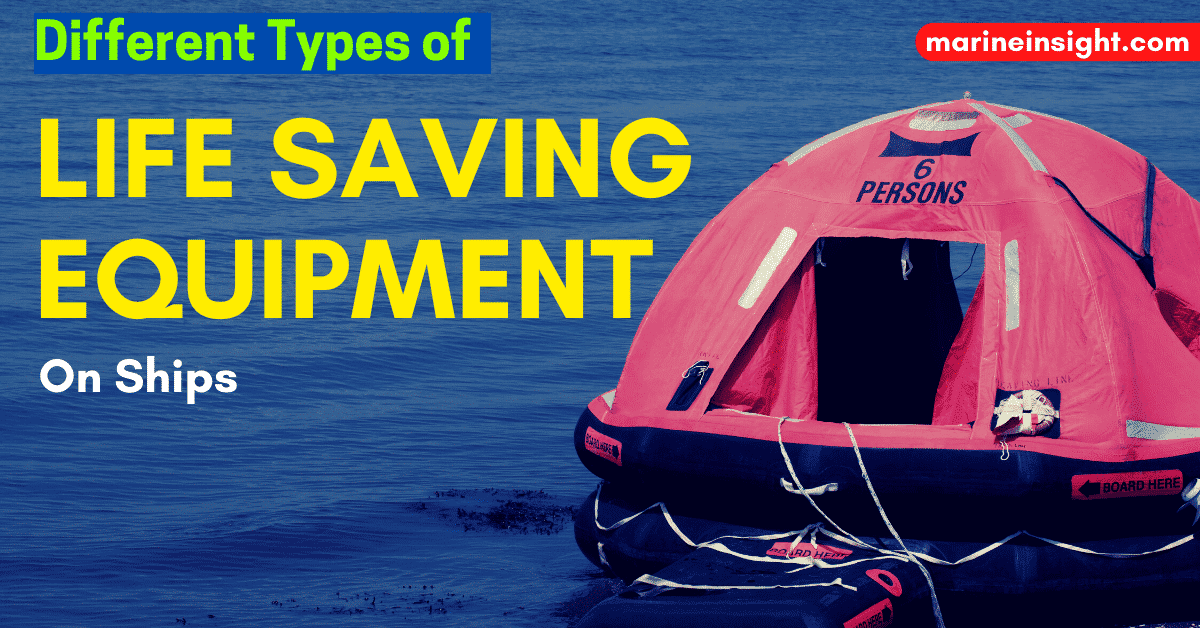Types of Life-Saving Equipment Onboard Ships