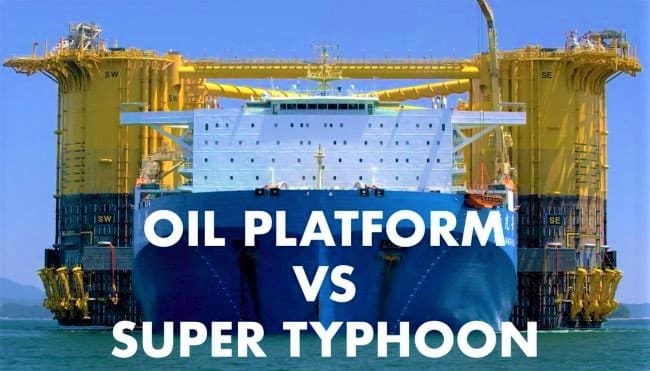 One Of World's Largest Oil Platforms Fights With Super Typhoon