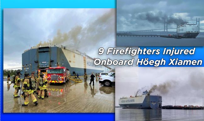 Watch: 9 Firefighters Injured While Fighting Fire Onboard Vessel Höegh Xiamen In Florida
