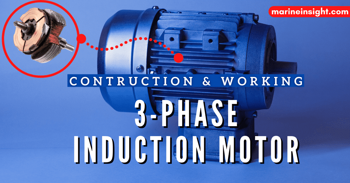 Construction and Working 3 Phase Induction on Ship