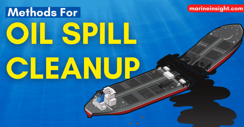 10 Methods for Oil Spill Cleanup at Sea