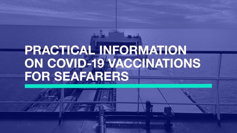 Practical Info on COVID-19 vaccinations for seafarers