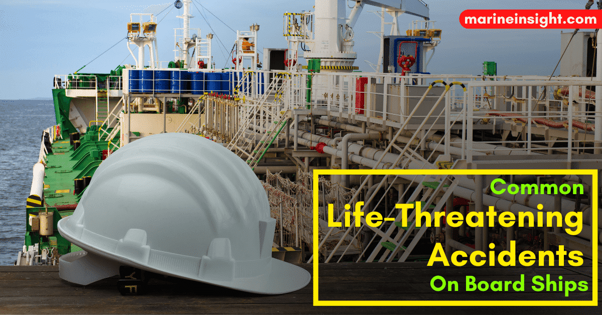 10 Most Common LifeThreatening Accidents On Board Ships