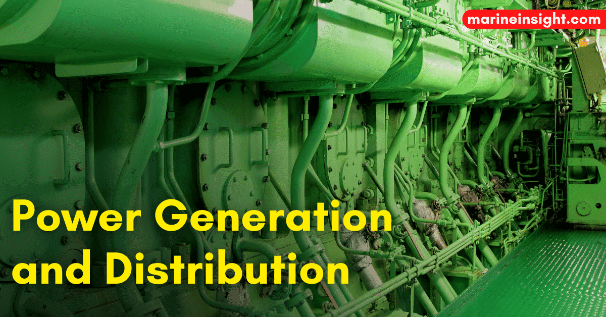 How is Power Generated and Supplied on a Ship?