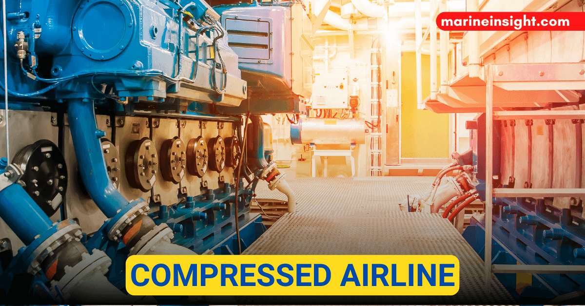 Compressed Air Line On Ships A General Overview