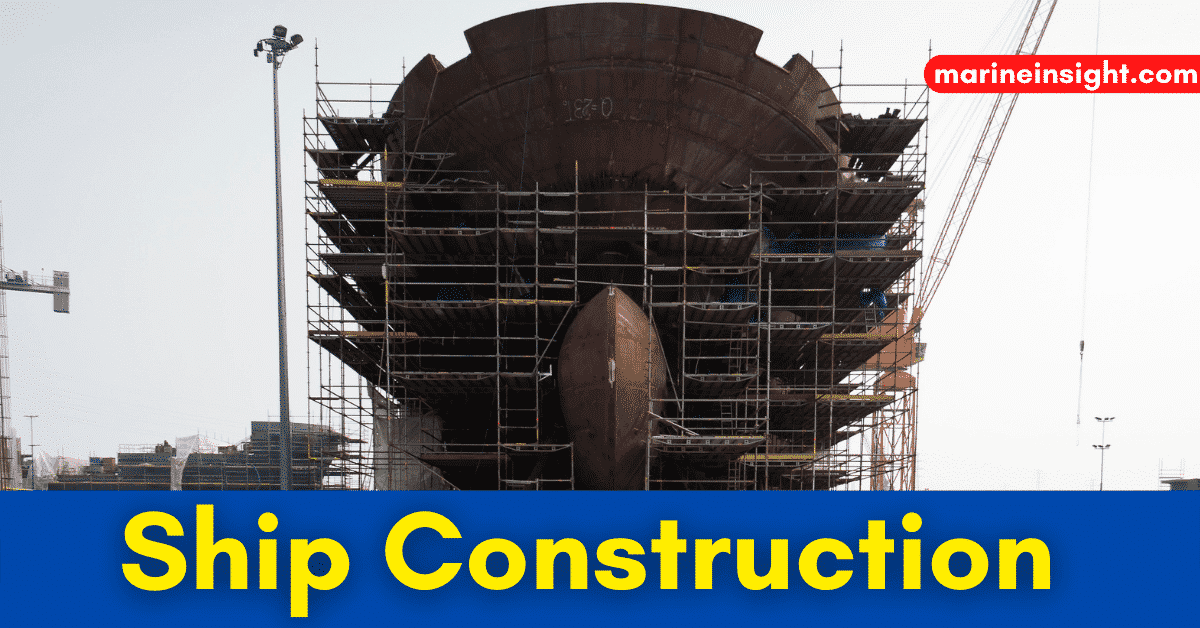 Ship Construction Plate Machining, Assembly of Hull Units And Block