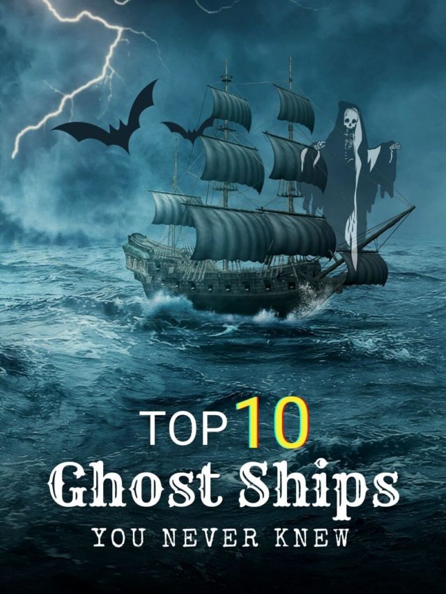TOP 10 Ghost Ships of All Time