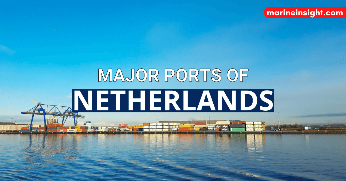 8 Major Ports of the Netherlands
