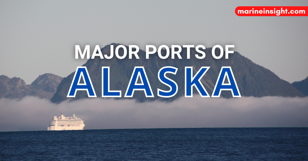 9 Major Ports of Alaska