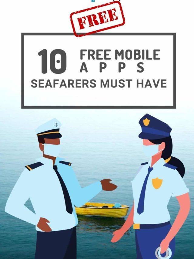 10 Free Mobile Apps Seafarers Must Have