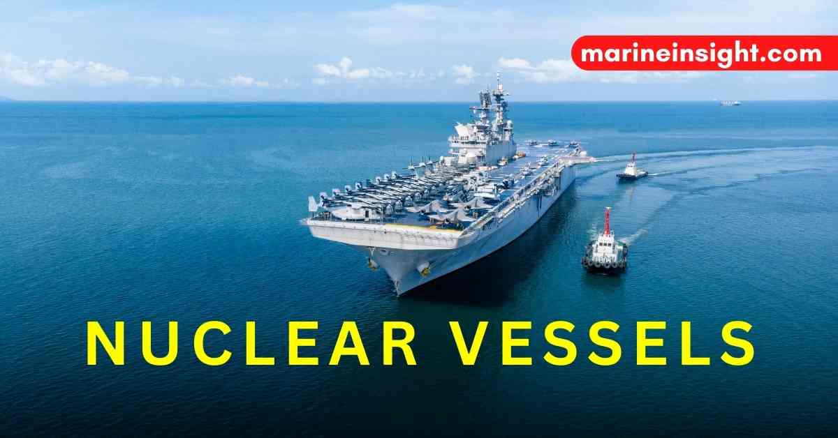 What Are Nuclear Vessels?