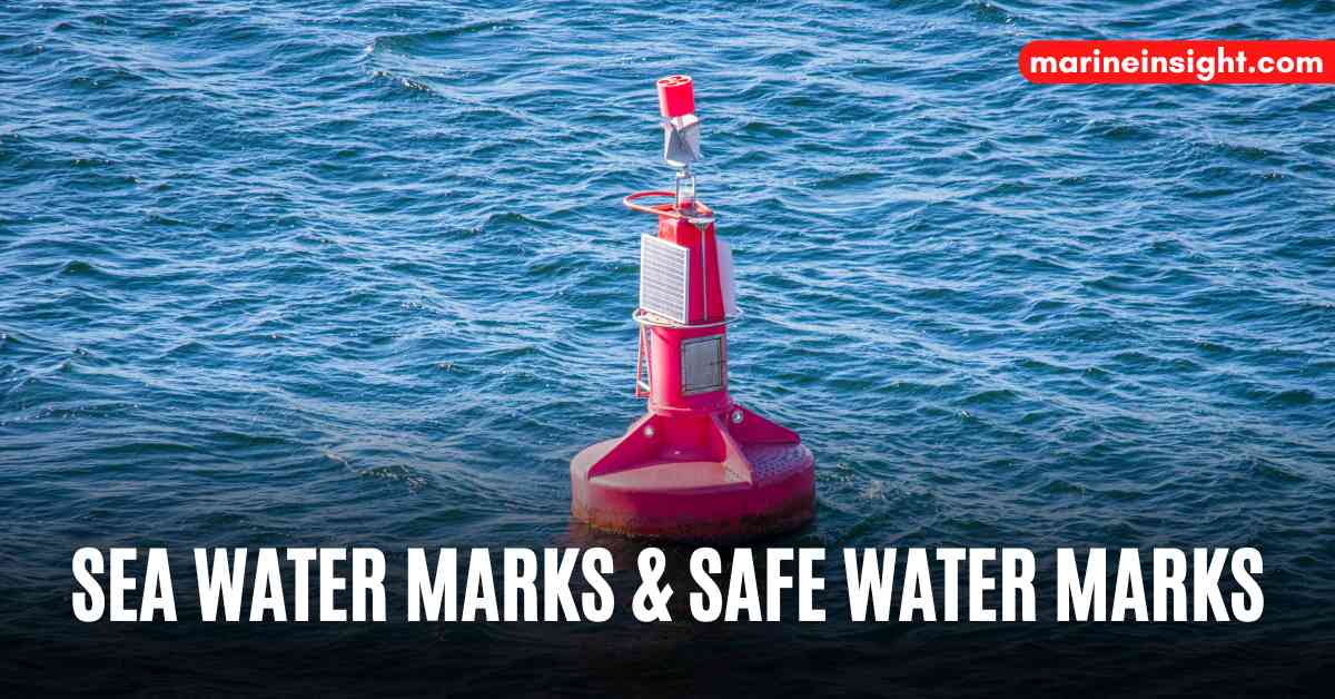 What are Sea Water Marks And Safe Water Marks?