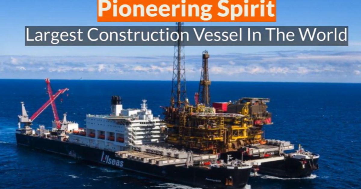 Video Pioneering Spirit The Largest Construction Vessel In The World