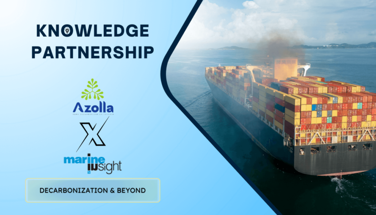 Azolla Pte Ltd and Marine Insight Announce “Knowledge Partnership” To Educate and Empower Maritime Professionals